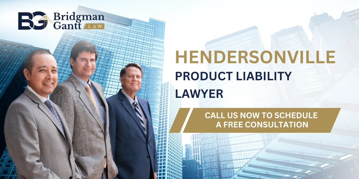 Hendersonville Product Liability Lawyer